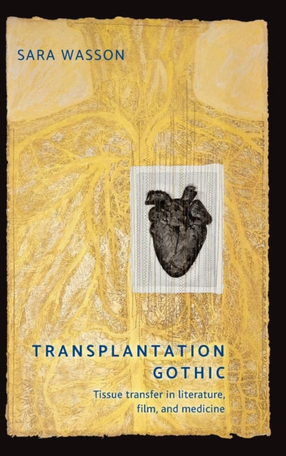 Book cover of: Transplantation Gothic. By: Sara-Patricia Wasson