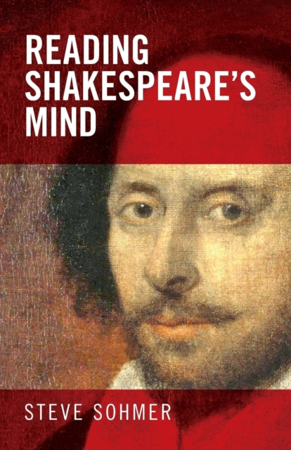 Book cover of: Reading Shakespeare's Mind. By: Steve Sohmer