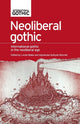 Book cover of: Neoliberal Gothic. By: Linnie Blake
