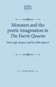Book cover of: Monsters and the Poetic Imagination in the Faerie Queene. By: Maik Goth