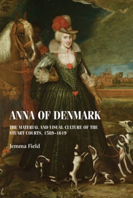 Book cover of: Anna of Denmark. By: Jemma Field