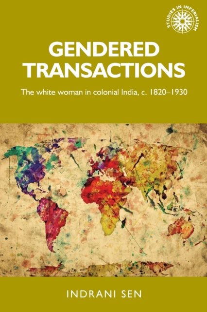 Book cover of: Gendered Transactions. By: Indrani Sen