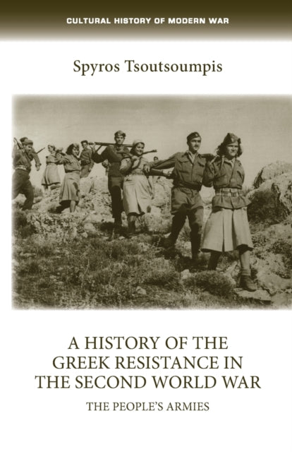 Book cover of: History of the Greek Resistance in the Second World War. By: Bertrand Taithe