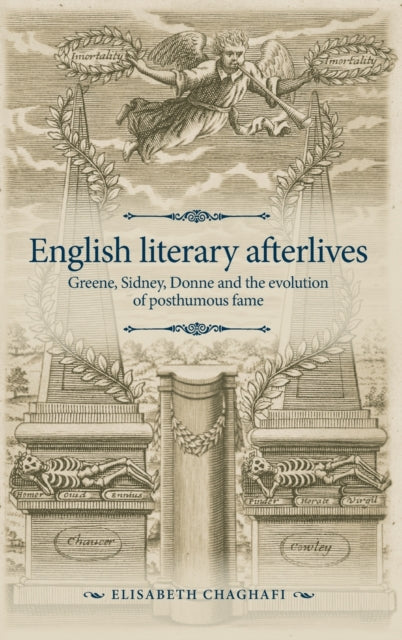 Book cover of: English Literary Afterlives. By: Elisabeth Chaghafi