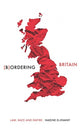 Bordering Britain, Law, Race and Empire 9781526145420 Nadine El-Enany