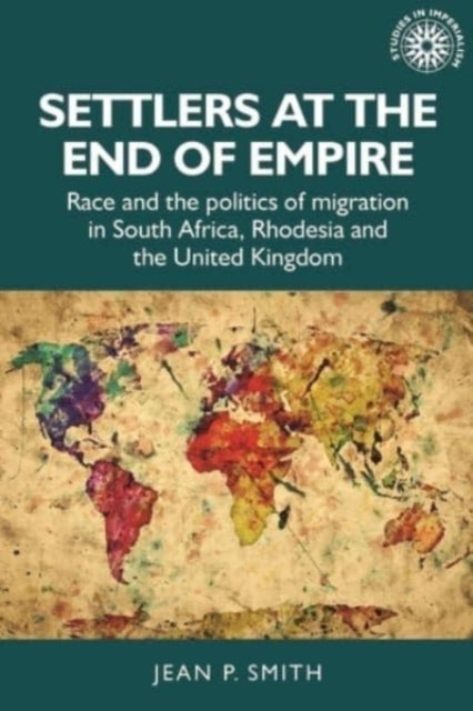 Book cover of: Settlers at the End of Empire. By: Jean Smith