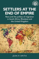 Book cover of: Settlers at the End of Empire. By: Jean Smith