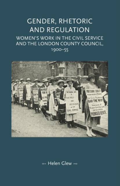 Book cover of: Gender, Rhetoric and Regulation. By: Helen Glew
