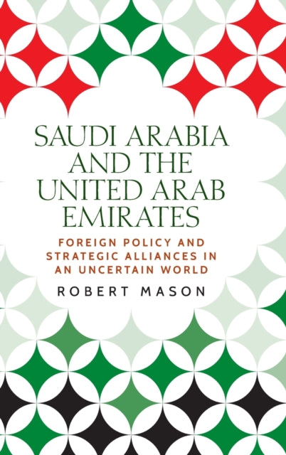 Book cover of: Saudi Arabia and the United Arab Emirates. By: Robert Mason