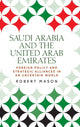 Book cover of: Saudi Arabia and the United Arab Emirates. By: Robert Mason