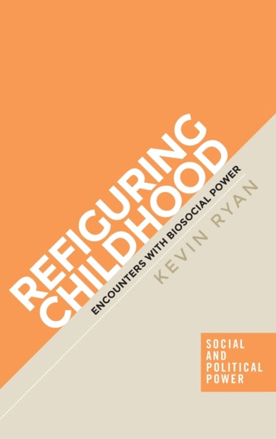 Book cover of: Refiguring Childhood. By: Kevin Ryan