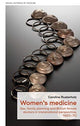 Book cover of: Women's Medicine. By: Caroline Rusterholz