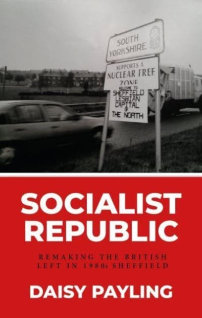 Book cover of: Socialist Republic. By: Daisy Payling