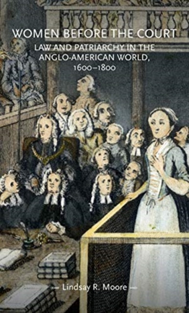Book cover of: Women Before the Court. By: Lindsay R. Moore