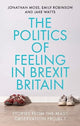 Book cover of: Politics of Feeling in Brexit Britain. By: Jonathan Moss