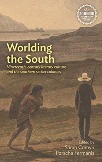 Book cover of: Worlding the South. By: Sarah Comyn