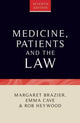 Book cover of: Medicine, Patients and the Law. By: Emma Cave