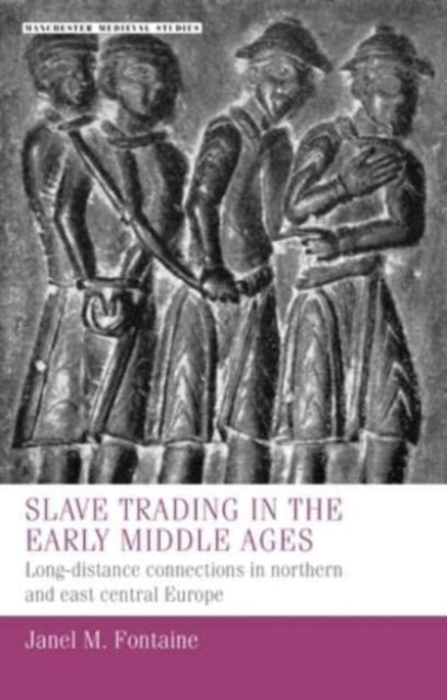 Book cover of: Slave Trading in the Early Middle Ages