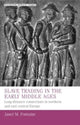 Book cover of: Slave Trading in the Early Middle Ages