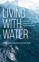 Book cover of: Living with Water. By: Kate Moles