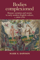 Book cover of: Bodies Complexioned. By: Mark Dawson
