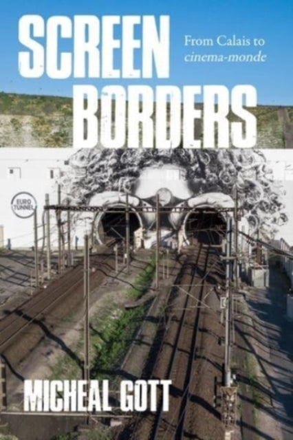 Book cover of: Screen Borders. By: Michael Gott