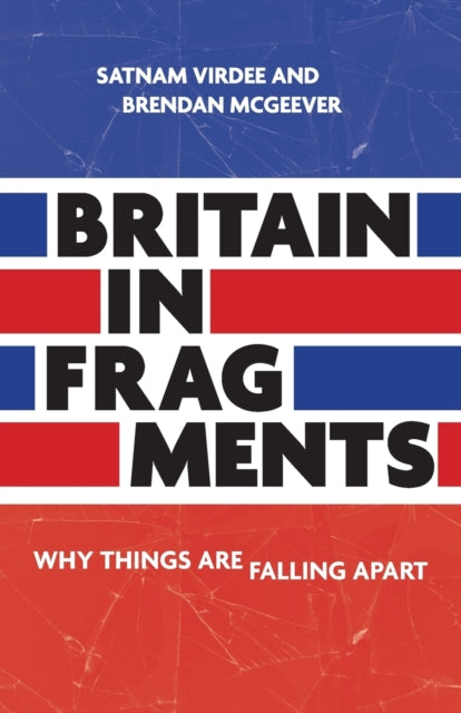 Book cover of: Britain in Fragments. By: Satnam Virdee