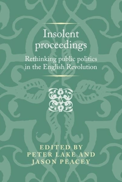 Book cover of: Insolent Proceedings. By: Peter Lake