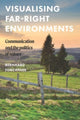 Book cover of: Visualising Far-Right Environments. By: Bernhard Forchtner