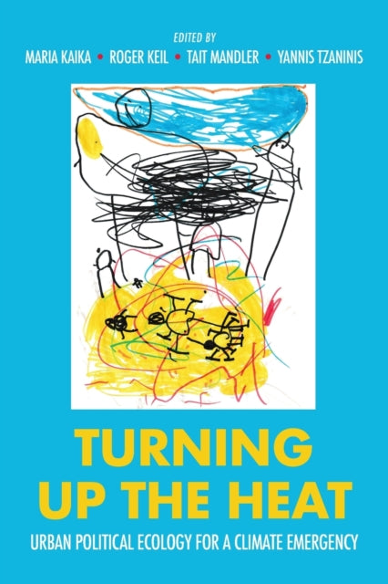Book cover of: Turning Up the Heat. By: Maria Kaika