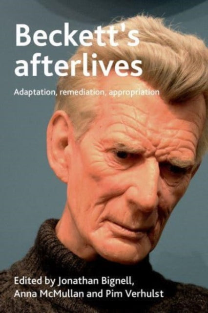 Book cover of: Beckett's Afterlives. By: Jonathan Bignell