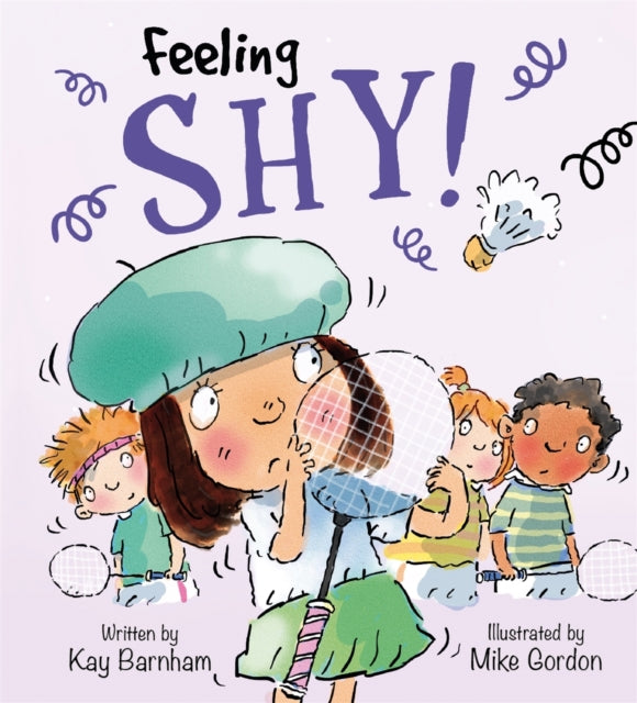 Book cover of: Feelings and Emotions: Feeling Shy. By: Mike Gordon