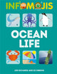 Book cover of: Infomojis: Ocean Life. By: Jon Richards