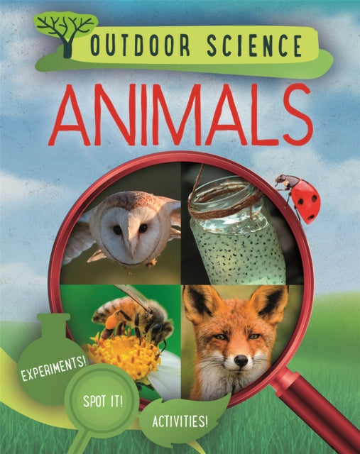 Book cover of: Outdoor Science: Animals. By: Sonya Newland