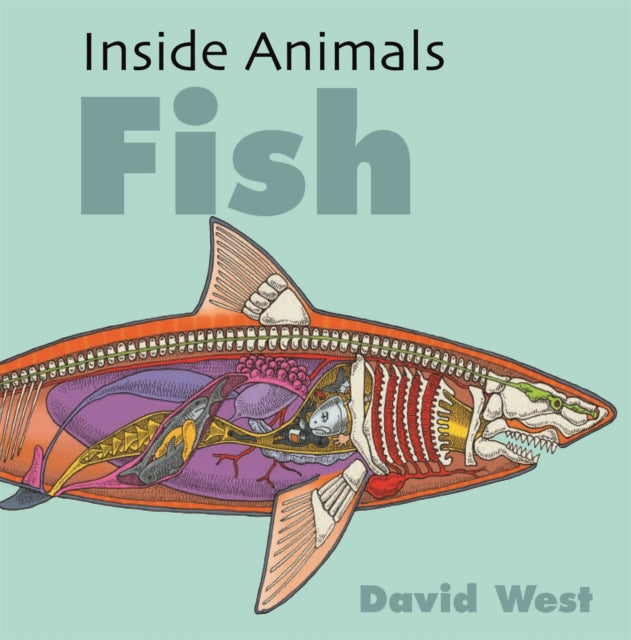 Book cover of: Inside Animals: Fish. By: David West