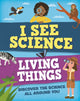 Book cover of: I See Science: Living Things. By: Paul Rockett