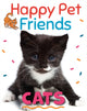 Book cover of: Happy Pet Friends: Cats. By: Katie Woolley