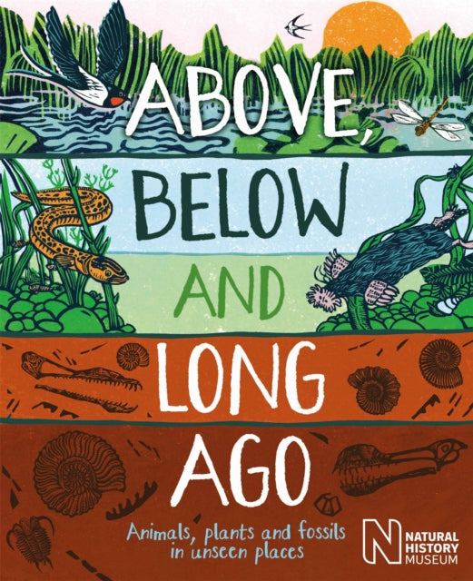 Book cover of: Above, Below and Long Ago. By: Michael Bright