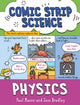 Comic Strip Science: Physics, The science of forces, energy and simple machines 9781526321077 Paul Mason