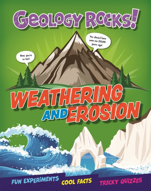Book cover of: Geology Rocks!: Weathering and Erosion. By: Claudia Martin