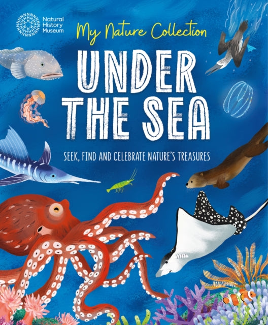 Book cover of: My Nature Collection: Under the Sea