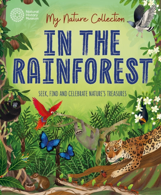 Book cover of: My Nature Collection: In the Rainforest