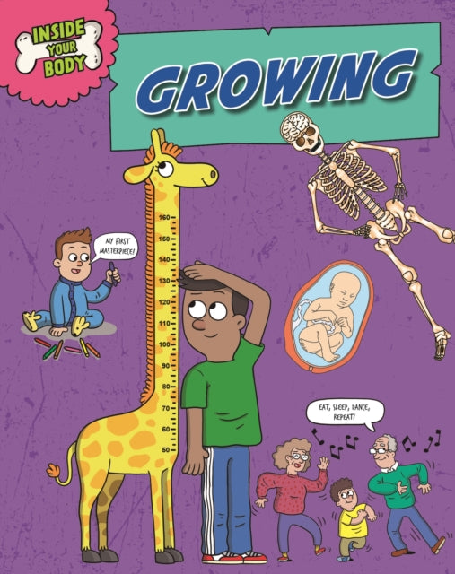 Book cover of: Inside Your Body: Growing. By: Andrew Solway