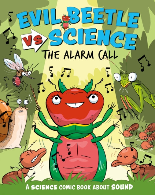 Book cover of: Evil Beetle Versus Science: The Alarm Call