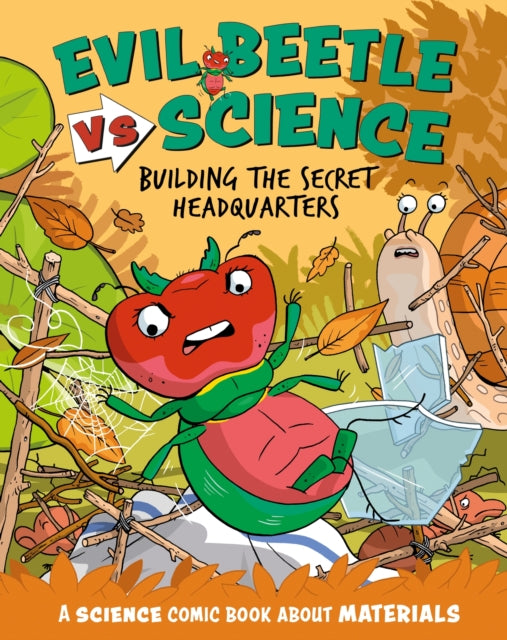Book cover of: Evil Beetle Versus Science: Building the Secret Headquarters