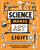 Science Makes Art: Light 9781526326386 Hilary Devonshire