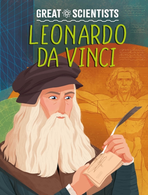 Book cover of: Great Scientists: Leonardo da Vinci. By: Alexandra Badiu