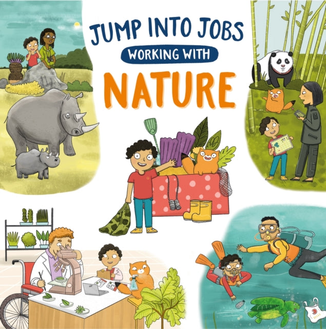 Book cover of: Jump into Jobs: Working with Nature