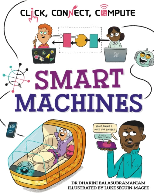 Book cover of: Click, Connect, Compute: Smart Machines