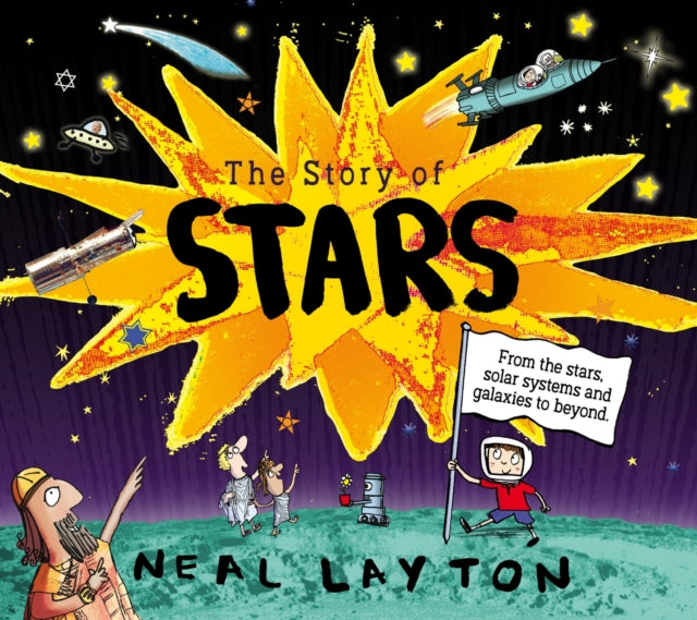 Book cover of: Story of Stars. By: Neal Layton